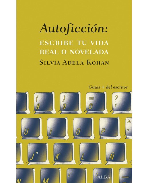 Imagen 0 de Autoficción: escribe tu vida real o novelada