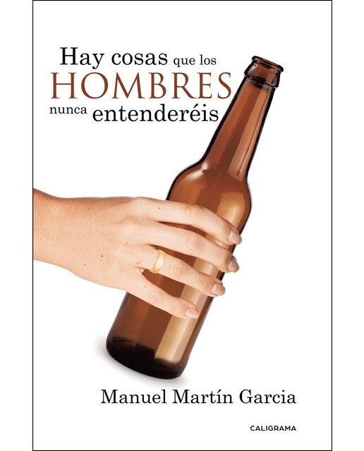 Imagen 0 de Hay Cosas que los Hombres Nunca Entenderéis  (Tapa blanda)