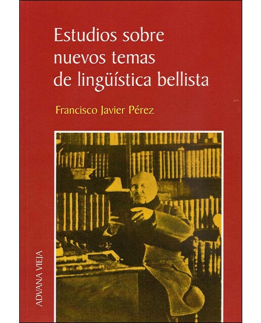 Estudios sobre nuevos temas de lingüística bellista
