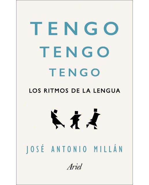 Tengo, tengo, tengo: Los ritmos de la lengua