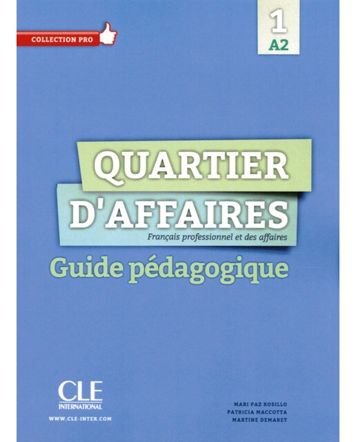 Quartier D'affaires 1. Niveau A2. Guide Pédagogi 1