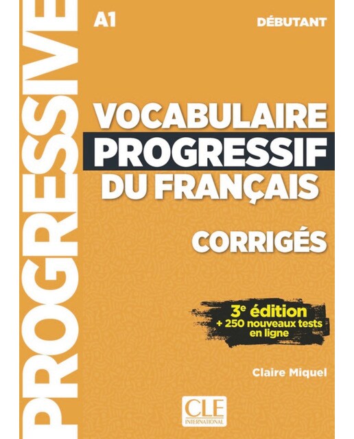 Vocabulaire Progressif Du Français: Corrigés.Niveau Débutant 1