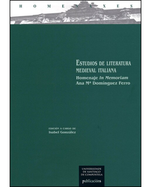 Imagem 0 de Estudios de literatura medieval italiana: Homenaje In Memoriam Ana Mª Domínguez Ferro (Capa mole)