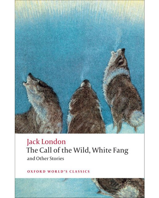 The Call of The Wild, White Fang, and Other Stories (Capa mole) 1
