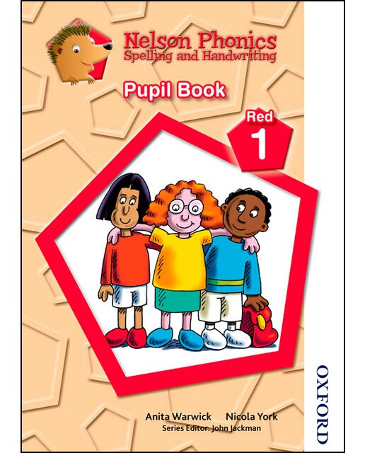Nelson Phonics Spelling and Handwriting Student's Book Red 1 1