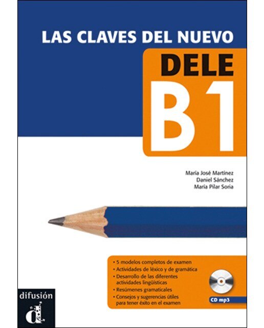 Imagen 0 de Las claves del nuevo DELE B1: Las claves del nuevo DELE B1 (Tapa blanda)