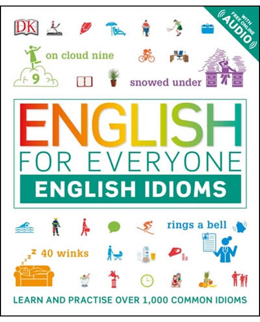 English For Everyone: English Idioms 1