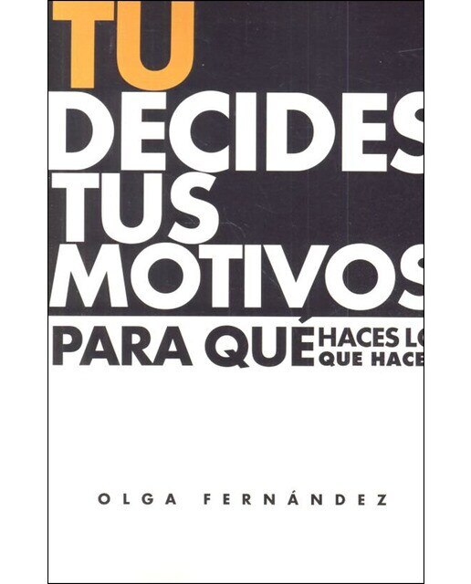 Imagen 0 de Tu decides tus motivos
