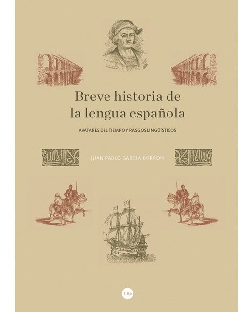 Imagen 0 de Breve historia de la lengua española: Avatares del tiempo y rasgos lingüísticos (Tapa blanda)