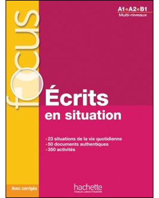 Focus: Ecrits En Situation 1
