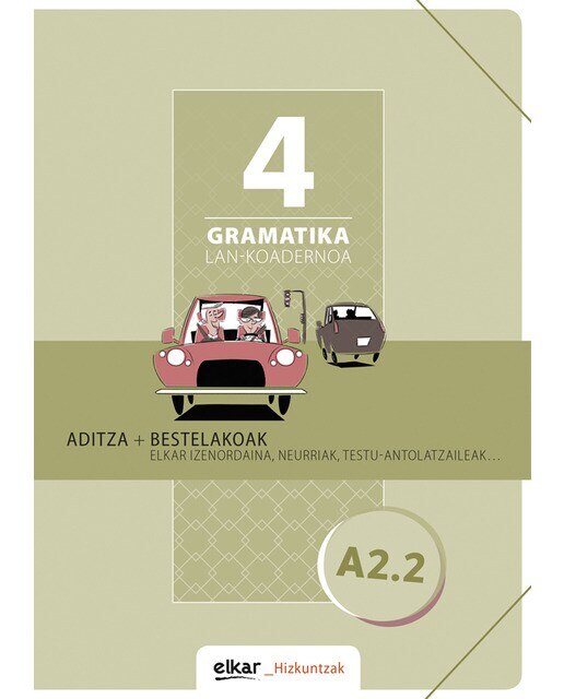 Imagen 0 de Gramatika. Lan-koadernoa 4 (A2-2): Aditza + Bestelakoak (Tapa blanda)