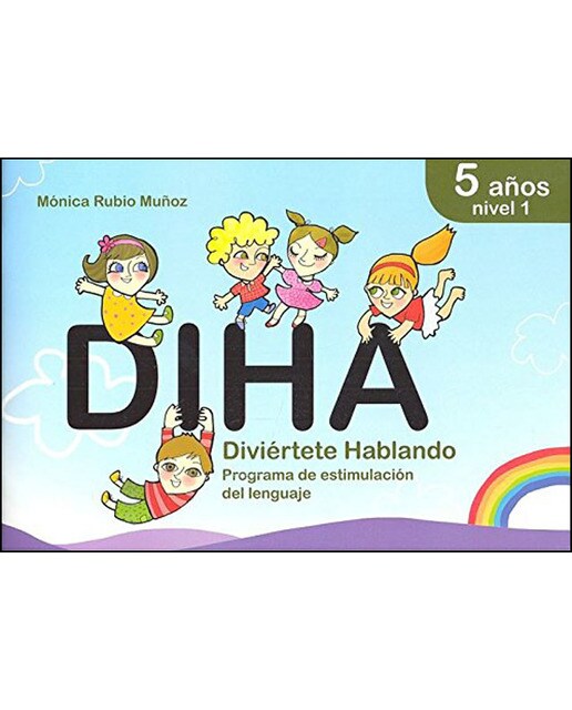 DIHA. 5 años - Nivel 1: Divierte Hablando (Capa mole) 1
