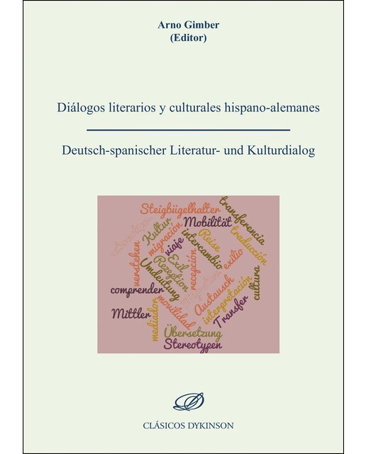 Diálogos literarios y culturales hispano-alemanes = Deutsch-spanischer Literatur-und Kulturdialog (Capa mole com abas) 1