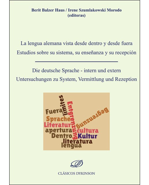 La lengua alemana vista desde dentro y desde fuera: Estudios sobre su sistema, su enseñanza y su recepción: Die deutsche Sprache (Capa mole com abas) 1