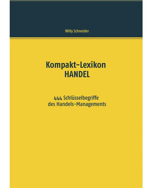 Kompakt-Lexikon HANDEL: 444 Schlüsselbegriffe des Handels-Managements (Capa mole) 1