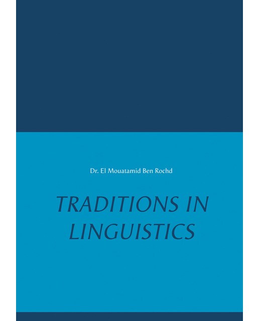 Traditions in Linguistics 1