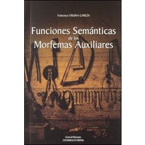 Funciones semánticas de los morfemas auxiliares