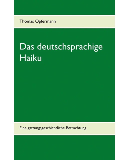 Das deutschsprachige Haiku 1