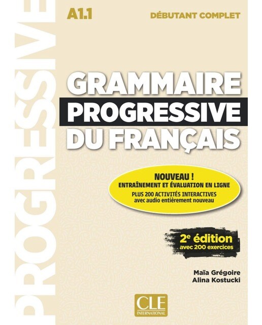 Grammaire progressive du français - niveau débutan 1