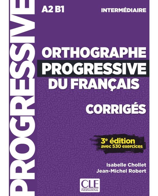 Orthographe progressive du français - corrigés - 3 1