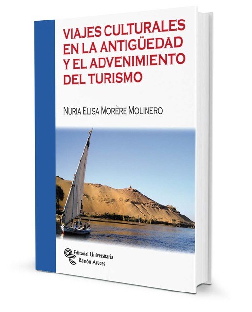 Portada de Viajes culturales en la Antigüedad y el advenimiento del turismo