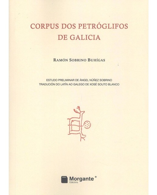 Corpus dos petróglifos de Galicia (Capa mole) 1