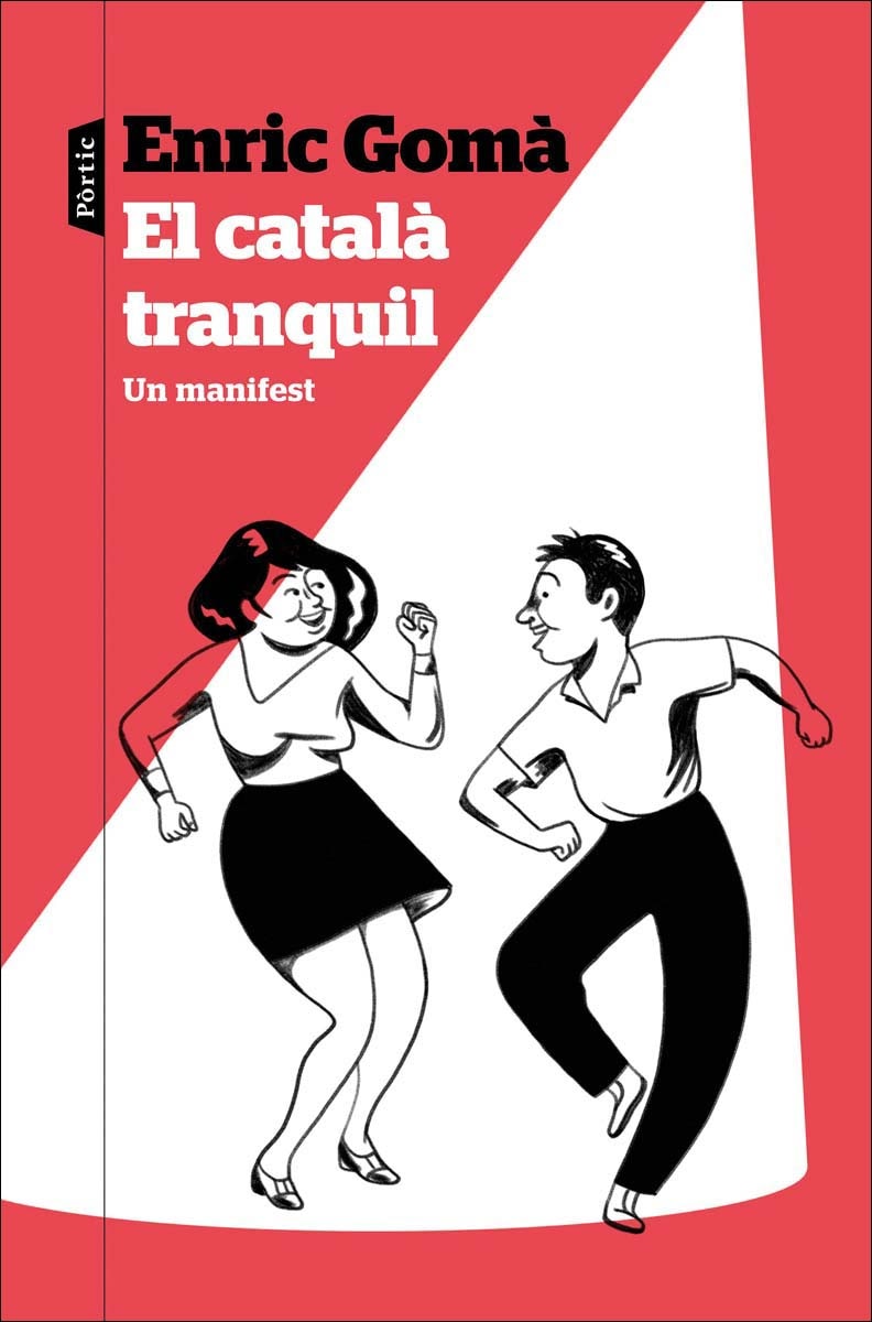 Imagen 1 de El català tranquil: Un manifest (Tapa blanda con solapas)