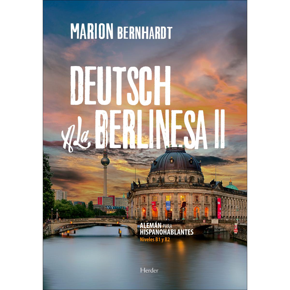 Deutsch a la berlinesa II: Alemán para Hispanohablantes (Capa mole com abas) 1