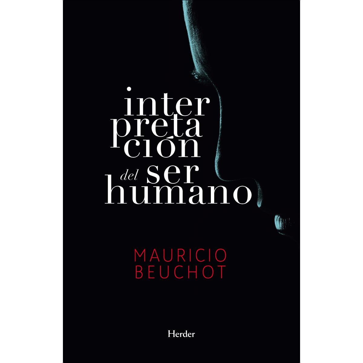 Imagen 0 de Interpretación del ser humano: un ensayo de antropología filosófica (Tapa blanda con solapas)
