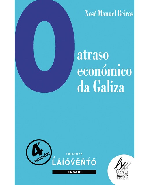 O atraso económico de Galiza -4ªEd. (Capa mole) 1