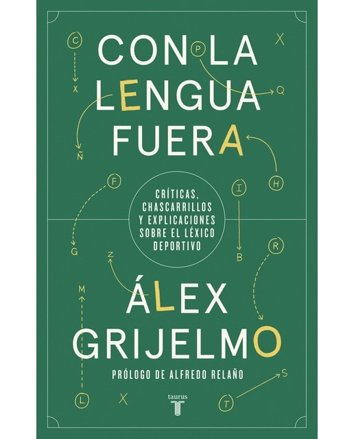 Con la lengua fuera: Críticas, chascarrillos y explicaciones sobre el léxico deportivo (Tapa blanda) 1