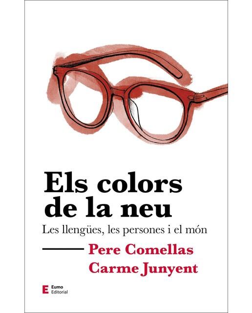 Imagen 0 de Els colors de la neu: Les llengües, les persones i el món (Tapa blanda)