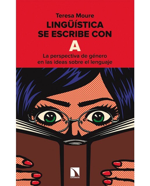 Imagen 0 de Lingüística se escribe con A: La perspectiva de género en las ideas sobre el lenguaje (Tapa blanda)