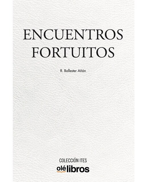 Imagen 0 de Encuentros fortuitos (Tapa blanda)