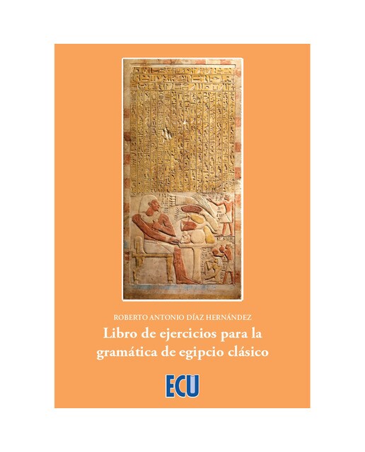 Libro de ejercicios para la gramática de egipcio clásico