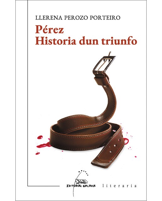 Pérez. Historia dun triunfo(Tapa blanda) 1