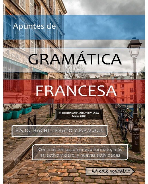 Imagen 0 de Apuntes de Gramática Francesa: VI Edición  (Tapa blanda)