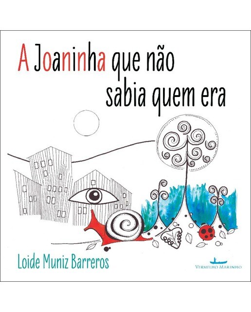 A joaninha que não sabia quem era