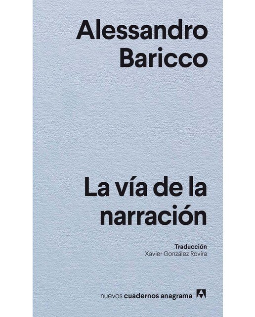 La vía de la narración (Capa mole) 1