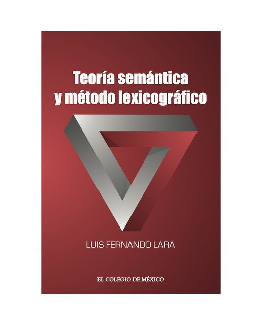 Imagen 0 de Teoría semántica y método lexicográfico
