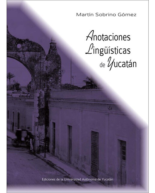 Anotaciones lingüísticas de yucatán 1