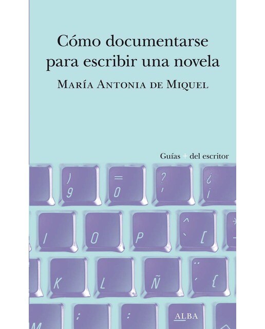 Imagen 0 de Cómo documentarse para escribir una novela  (Tapa blanda con solapas)