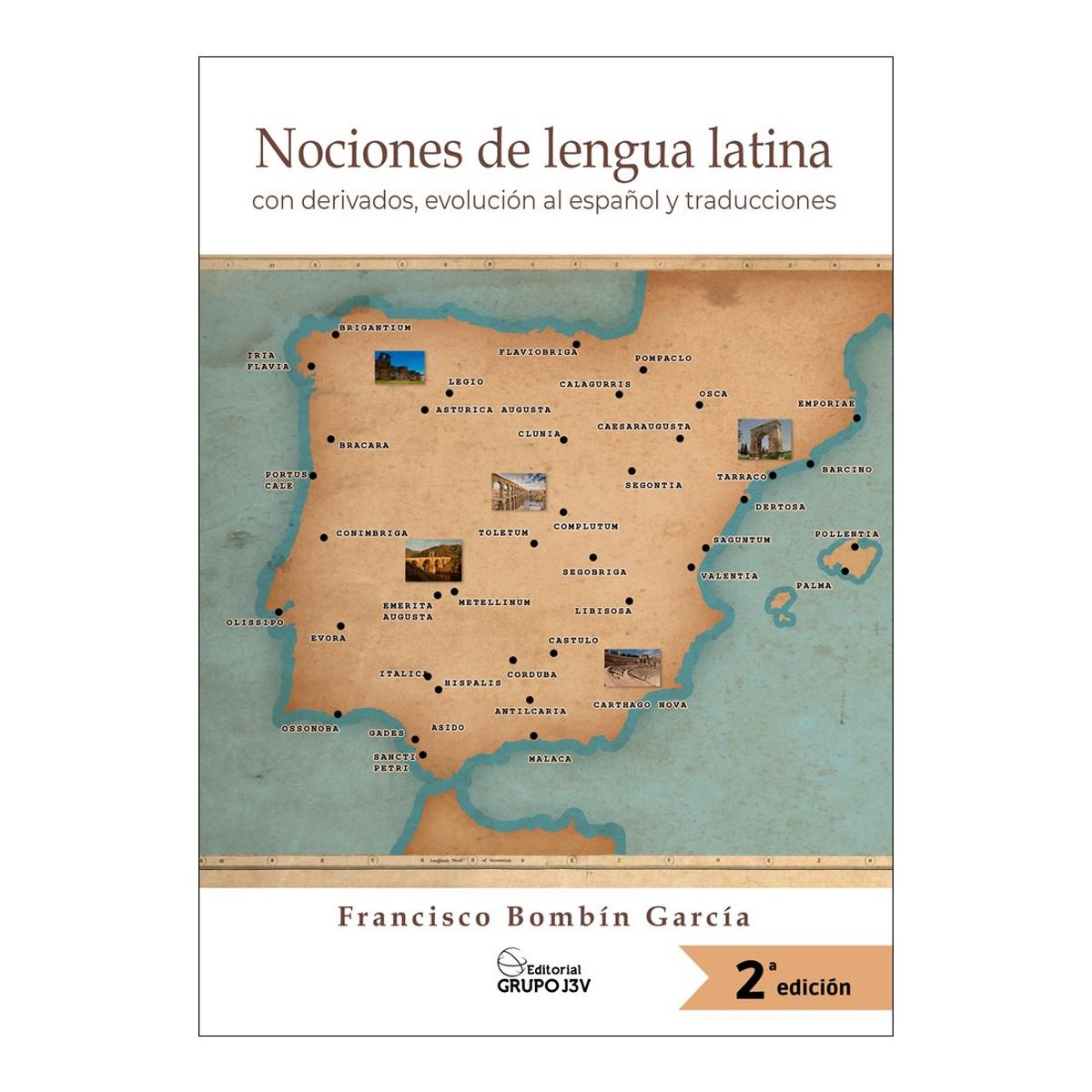 Nociones de lengua latina con derivados, evolucion