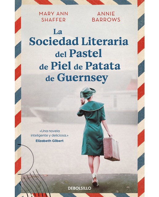 Imagen 0 de La sociedad literaria del pastel de piel de patata de Guernsey  (Bolsillo Tapa blanda)