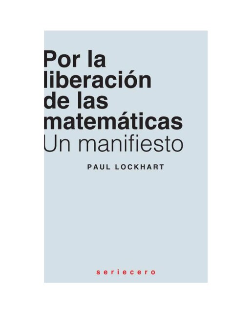 Imagem 0 de Por la liberación de las matemáticas: Un manifiesto