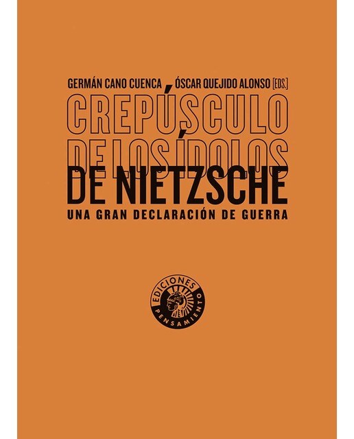 Imagen 1 de Crepúsculo de los ídolos de Nietzsche: Una gran declaración de guerra