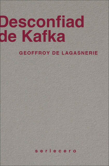 Imagen 0 de Desconfiad de Kafka