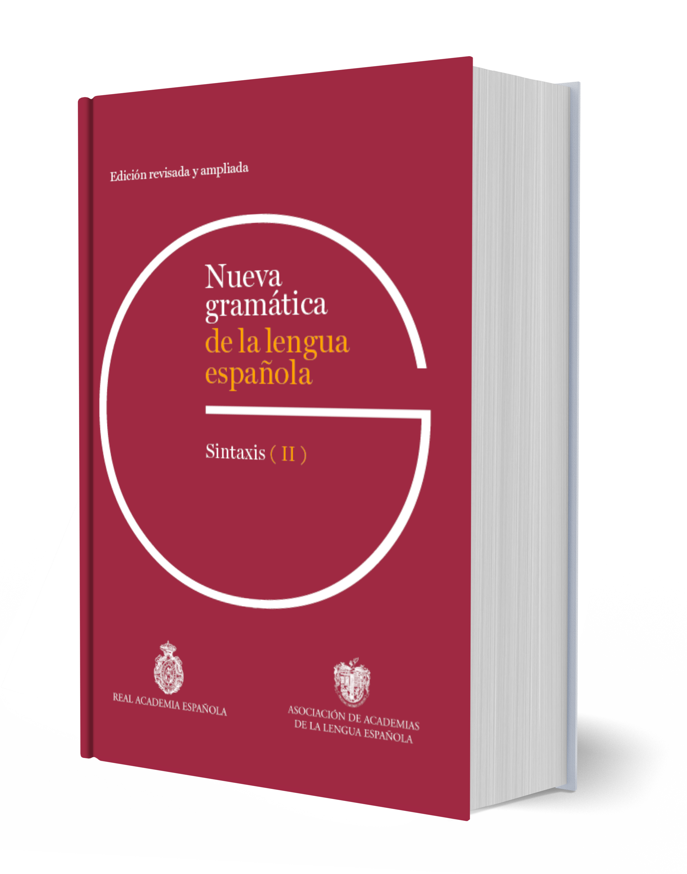 Nueva gramática de la lengua española. Edición revisada y ampliada: Morfología y sintaxis 3