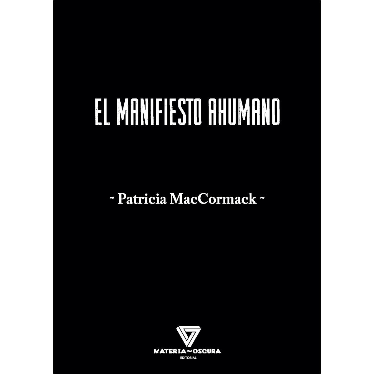 Imagem 0 de EL MANIFIESTO AHUMANO: ACTIVISMO PARA EL FIN DEL ANTROPOCENO