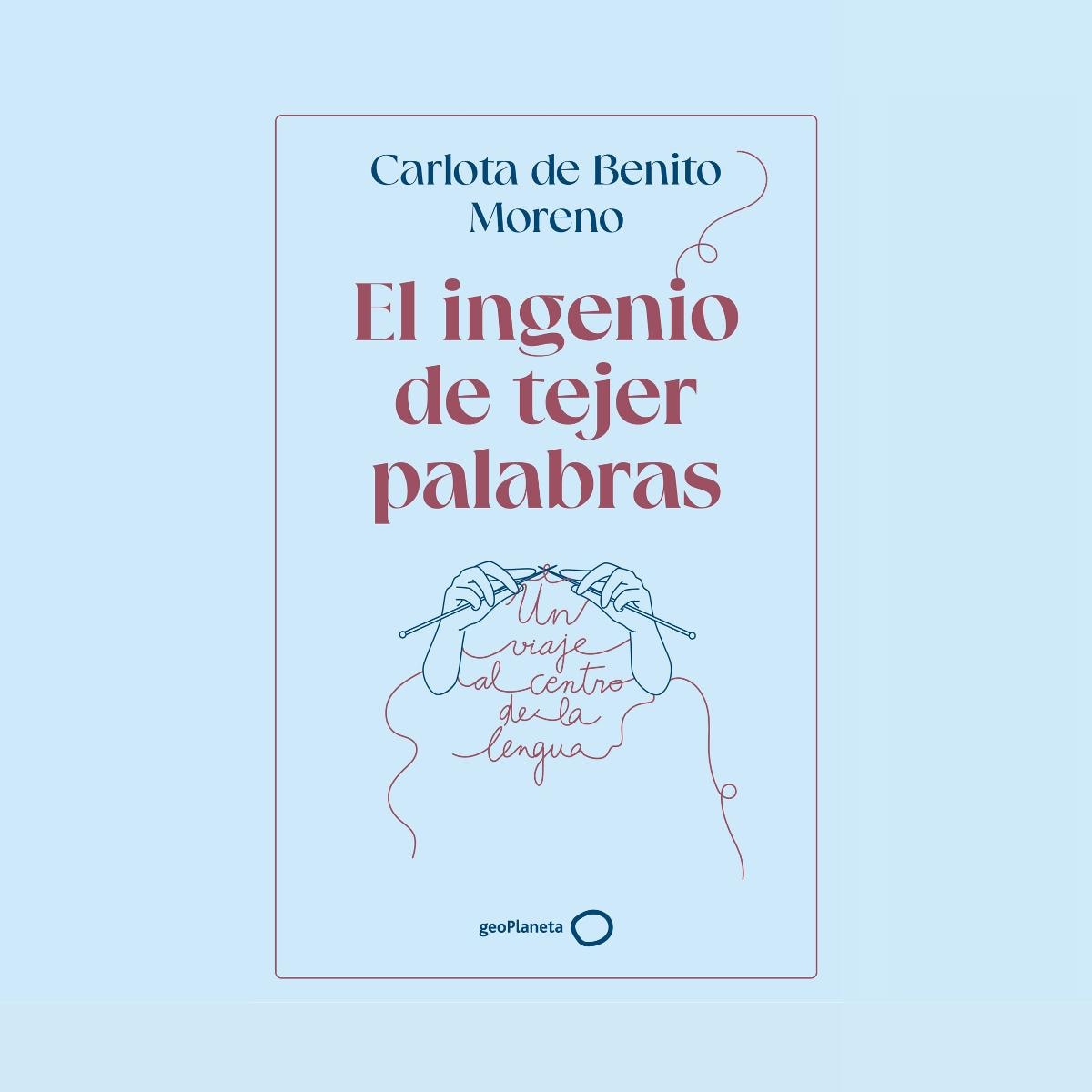 Imagem 0 de El ingenio de tejer palabras: Un viaje al centro de la lengua (Capa mole com abas)